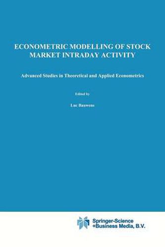 Cover image for Econometric Modelling of Stock Market Intraday Activity