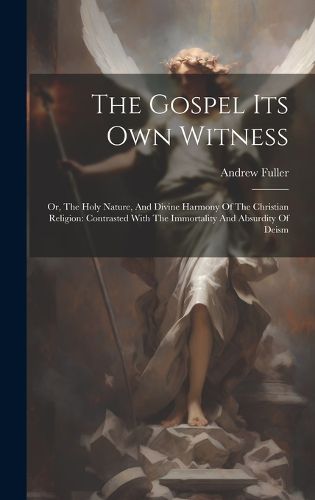 Cover image for The Gospel Its Own Witness