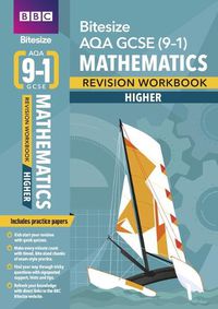 Cover image for BBC Bitesize AQA GCSE (9-1) Maths Higher Workbook for home learning, 2021 assessments and 2022 exams: for home learning, 2022 and 2023 assessments and exams