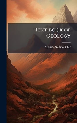 Cover image for Text-book of Geology