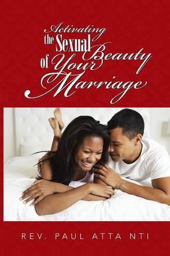 Cover image for Activating the Sexual Beauty of Your Marriage