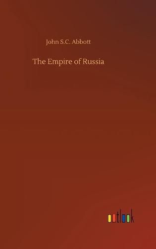 Cover image for The Empire of Russia