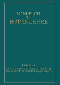 Cover image for Die Naturwissenschaftlichen Grundlagen Der Lehre Von Der Entstehung Des Bodens