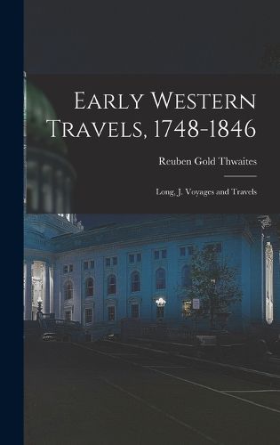 Cover image for Early Western Travels, 1748-1846