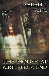 Cover image for The House at Kirtlebeck End