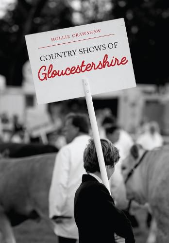 Cover image for Country Shows of Gloucestershire