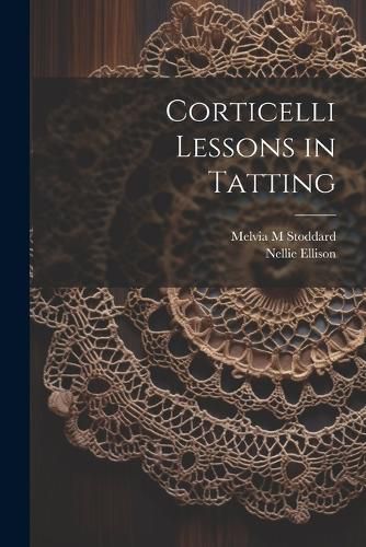 Cover image for Corticelli Lessons in Tatting