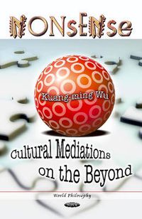 Cover image for Nonsense: Cultural Mediations on the Beyond