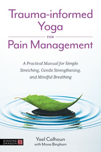 Cover image for Trauma-informed Yoga for Pain Management