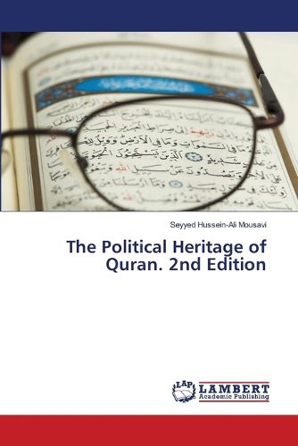 Cover image for The Political Heritage of Quran. 2nd Edition