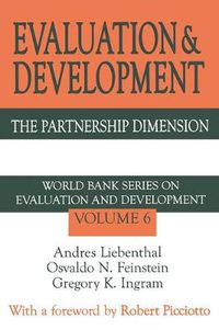 Cover image for Evaluation and Development: The Partnership Dimension World Bank Series on Evaluation and Development