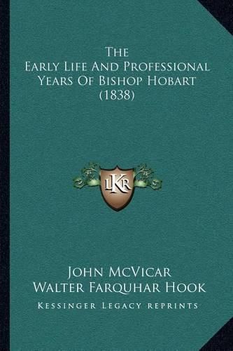 The Early Life and Professional Years of Bishop Hobart (1838)