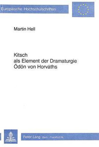 Kitsch ALS Element Der Dramaturgie Oedoen Von Horvaths