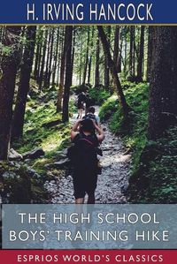 Cover image for The High School Boys' Training Hike (Esprios Classics)