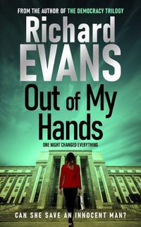 Cover image for Out of my Hands: One night changed everything