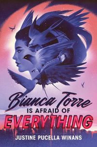 Cover image for Bianca Torre Is Afraid of Everything