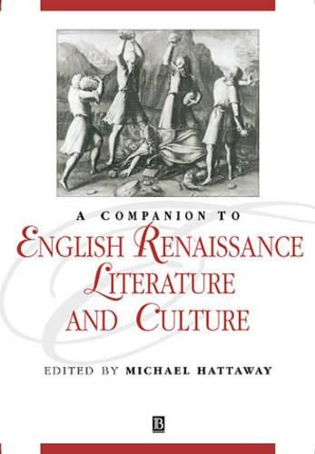 Cover image for A Companion to English Renaissance Literature and Culture