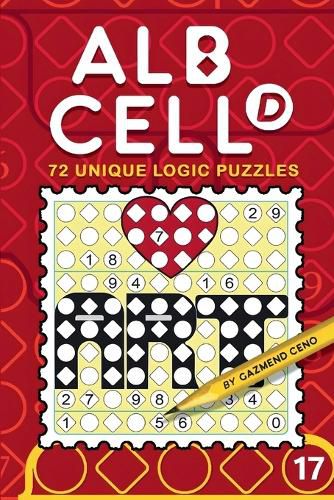 Cover image for 72 Unique Logic Puzzles (Albcell.d Book 17)