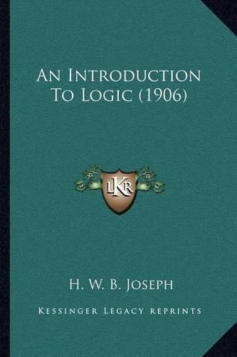 Cover image for An Introduction to Logic (1906)