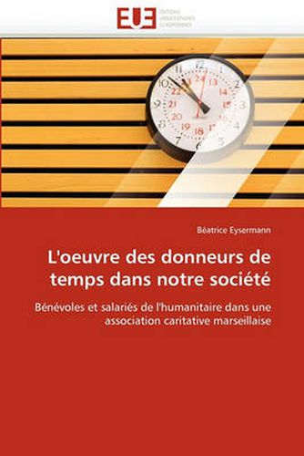 Cover image for L'Oeuvre Des Donneurs de Temps Dans Notre Soci T