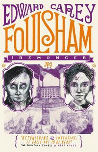 Cover image for Foulsham: the second in the wildly original Iremonger trilogy from the author of Times book of the year Little