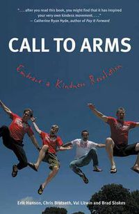 Cover image for Call to Arms: Embrace a Kindness Revolution