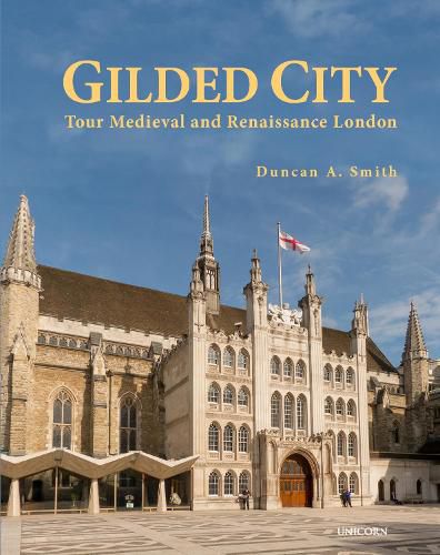 Gilded City: Tour Medieval and Renaissance London