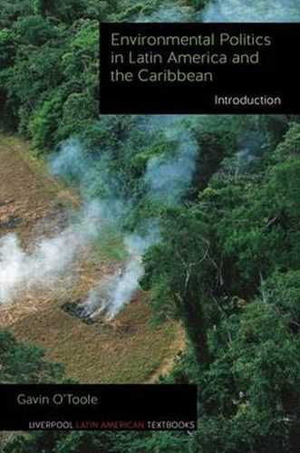 Cover image for Environmental Politics in Latin America and the Caribbean volume 1: Introduction