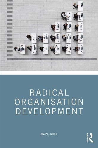 Cover image for Radical Organisation Development