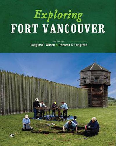 Exploring Fort Vancouver