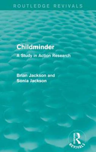 Cover image for Childminder: A Study in Action Research