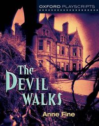 Cover image for Oxford Playscripts: The Devil Walks