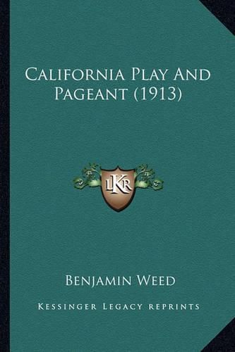 Cover image for California Play and Pageant (1913)