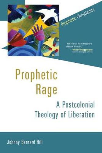 Cover image for Prophetic Rage: A Postcolonial Theology of Liberation