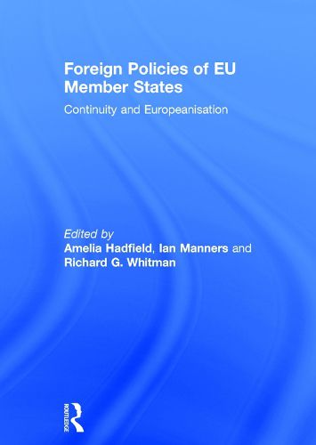 Cover image for Foreign Policies of EU Member States: Continuity and Europeanisation