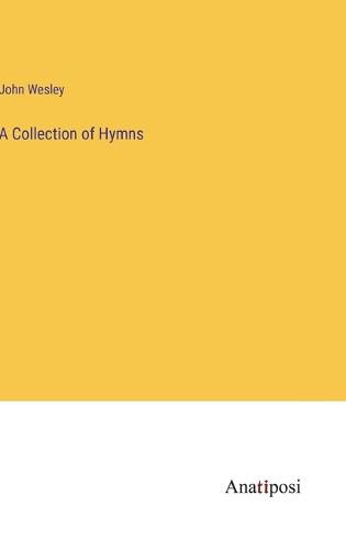 Cover image for A Collection of Hymns