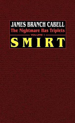 Cover image for Smirt: The Nightmare Has Triplets, Volume 1