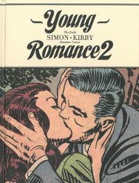 Cover image for Young Romance 2: The Early Simon & Kirby Romance Comics