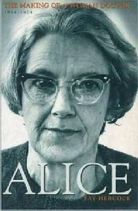 Cover image for Alice: The Making of a Woman Doctor