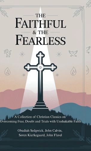 Cover image for The Faithful & The Fearless