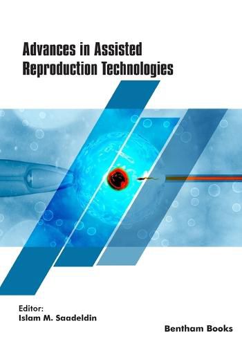 Cover image for Advances in Assisted Reproduction Technologies