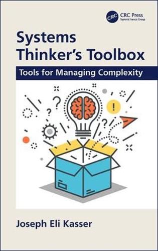 Cover image for Systems Thinker's Toolbox: Tools for Managing Complexity