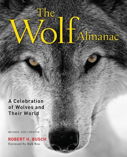 Cover image for Wolf Almanac: A Celebration of Wolves and Their World