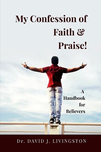Cover image for My Confession of Faith and Praise!