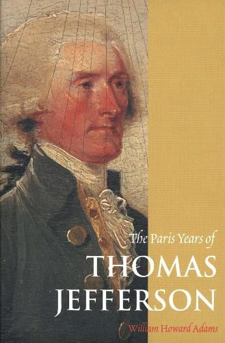 Cover image for The Paris Years of Thomas Jefferson