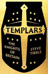 Cover image for Templars: The Knights of Britain