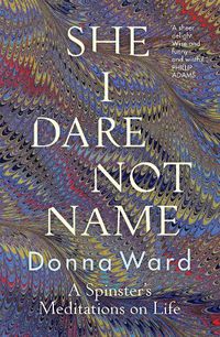 Cover image for She I Dare Not Name