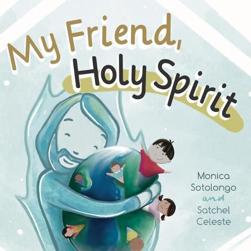 Cover image for My Friend, Holy Spirit