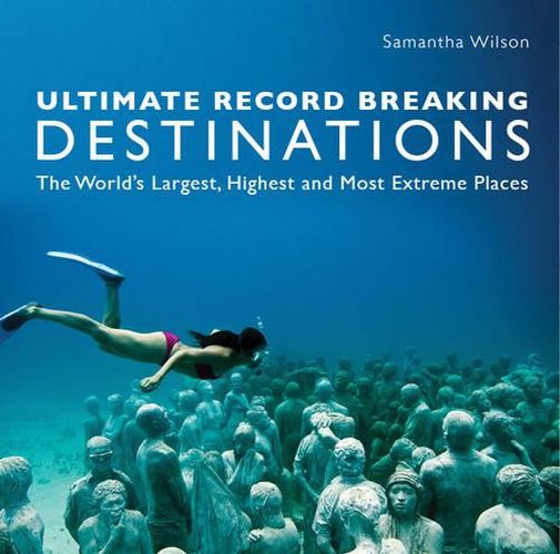 Cover image for Ultimate Record Breaking Destinations