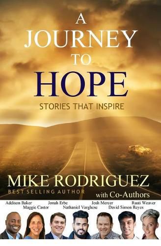 A Journey to Hope: Stories That Inspire